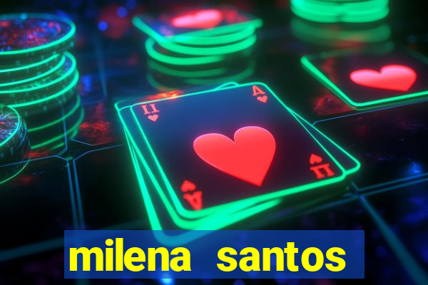 milena santos vizinha gostosa