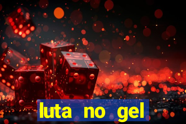 luta no gel cassino dance