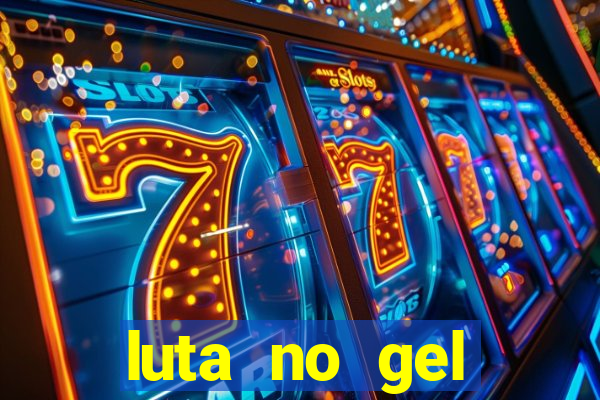 luta no gel cassino dance