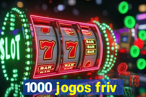 1000 jogos friv