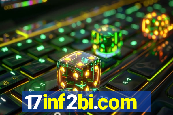 17inf2bi.com