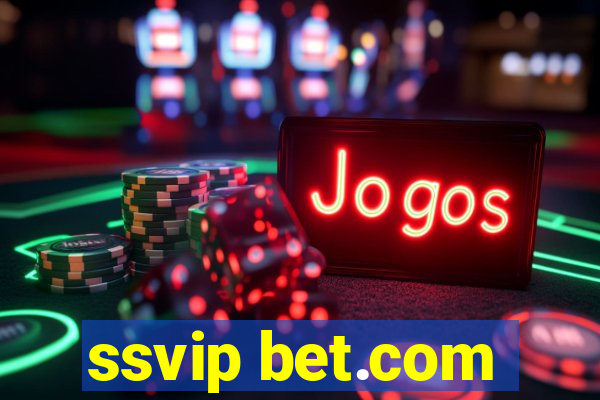 ssvip bet.com