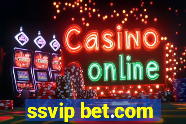 ssvip bet.com