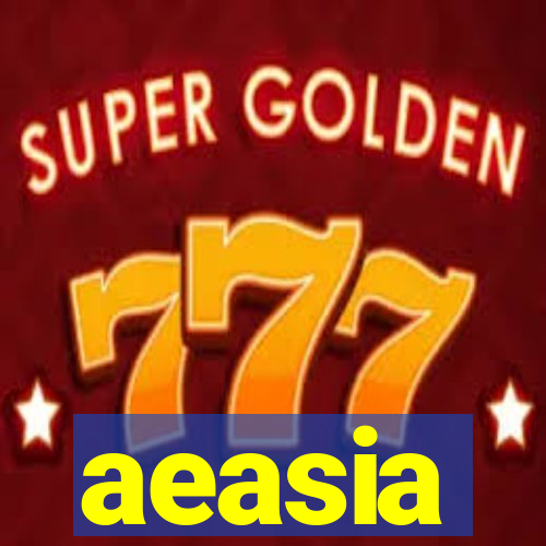 aeasia