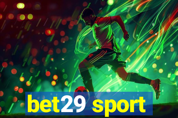 bet29 sport