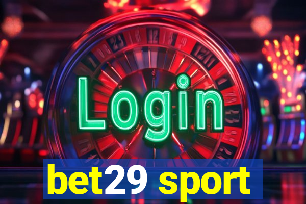 bet29 sport