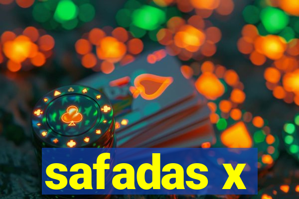 safadas x