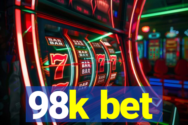 98k bet