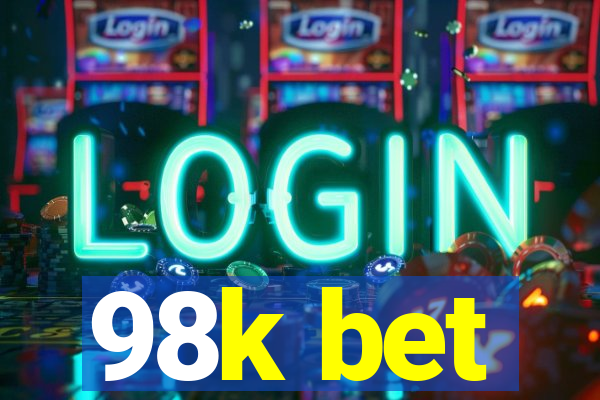98k bet