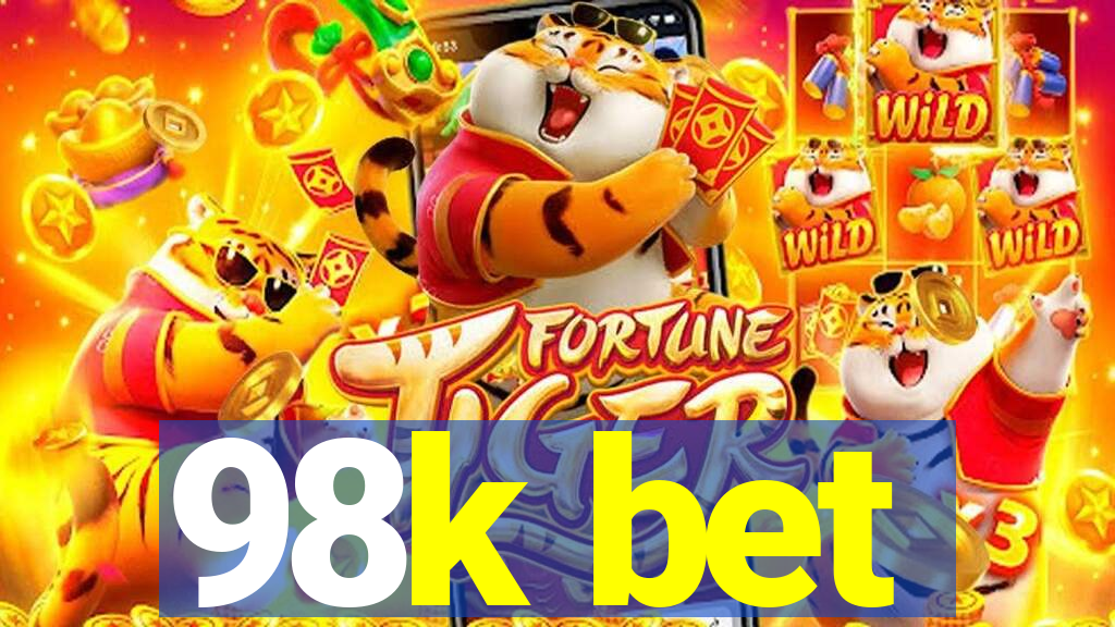 98k bet
