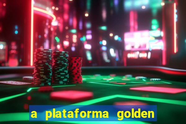 a plataforma golden slots paga mesmo