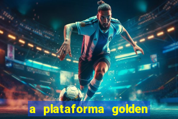 a plataforma golden slots paga mesmo