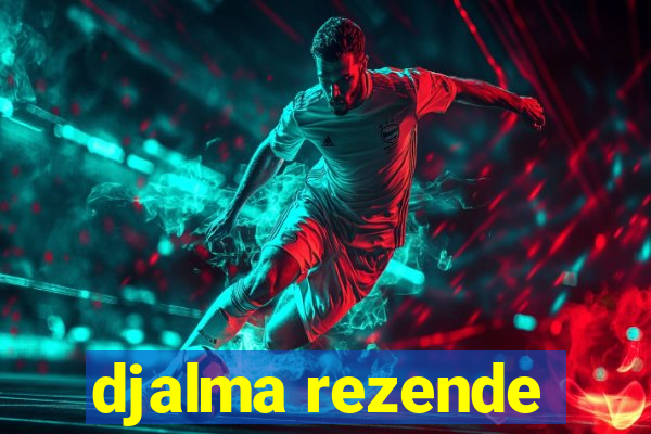 djalma rezende