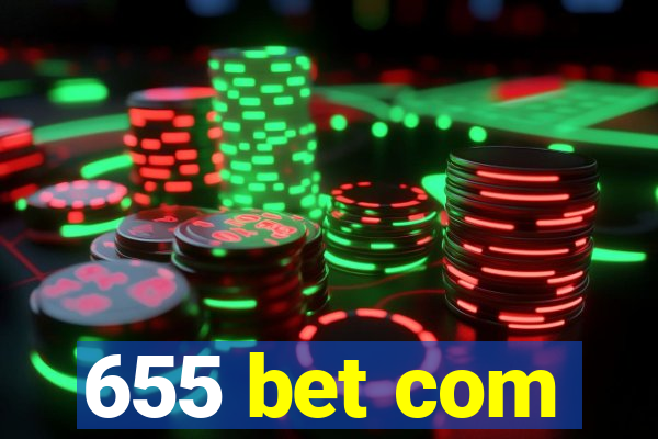 655 bet com