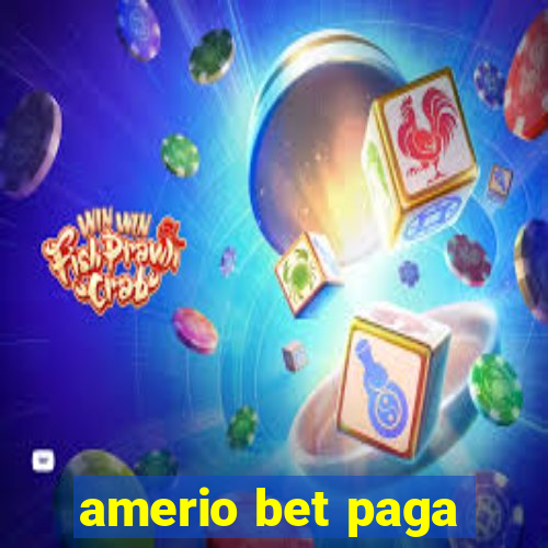 amerio bet paga