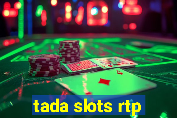 tada slots rtp