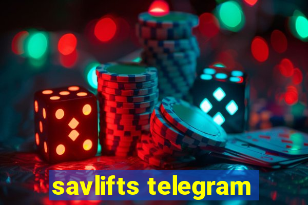 savlifts telegram
