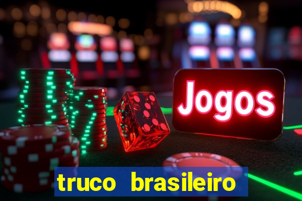 truco brasileiro giro feliz
