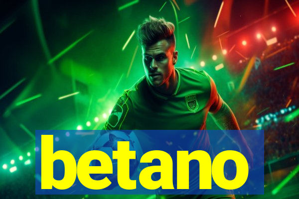 betano
