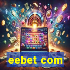 eebet com