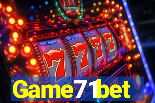 Game71bet
