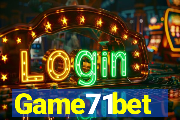 Game71bet
