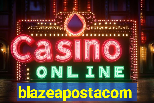blazeapostacom