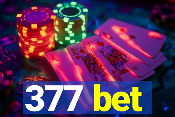 377 bet