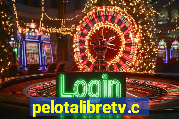 pelotalibretv.com