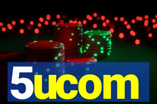 5ucom
