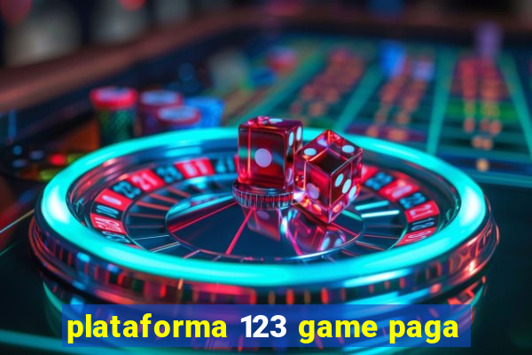 plataforma 123 game paga
