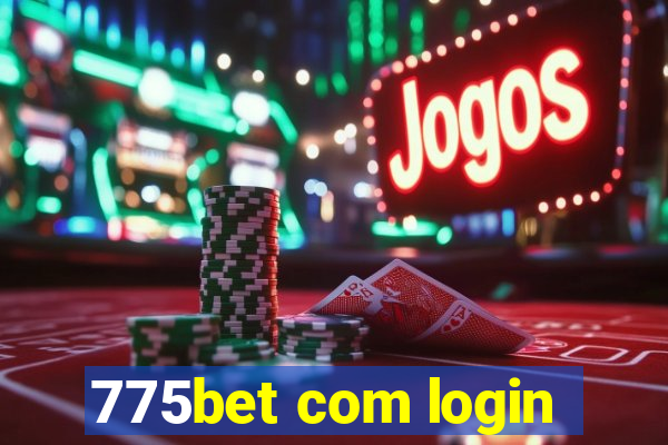775bet com login