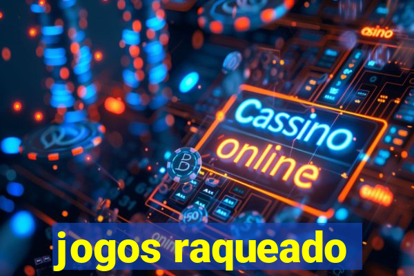 jogos raqueado