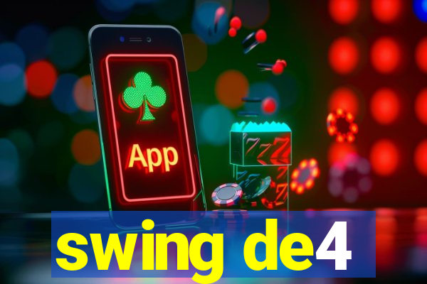 swing de4
