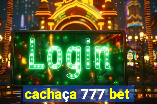 cachaça 777 bet