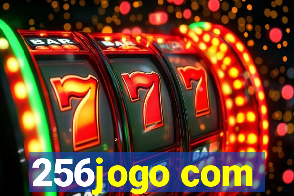 256jogo com