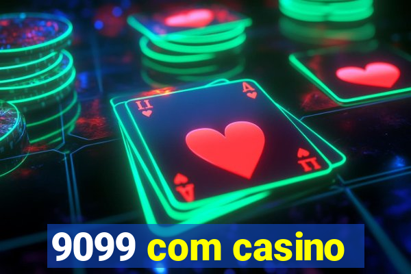 9099 com casino