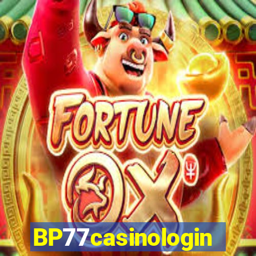 BP77casinologin