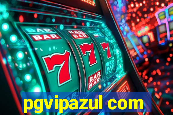 pgvipazul com