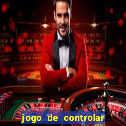 jogo de controlar as pessoas