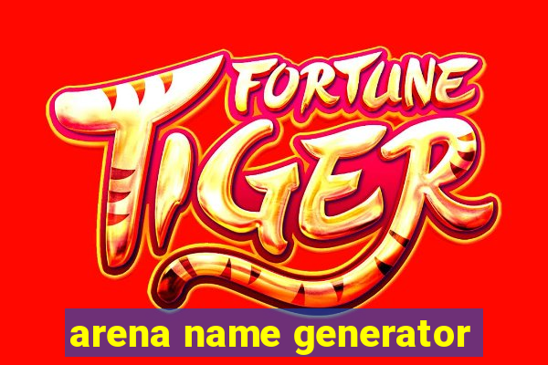 arena name generator
