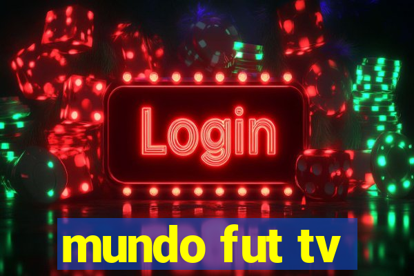 mundo fut tv