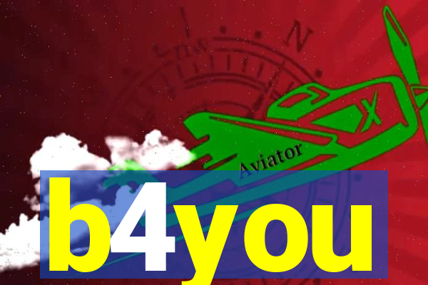 b4you
