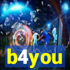 b4you