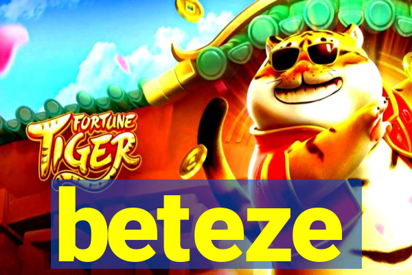 beteze