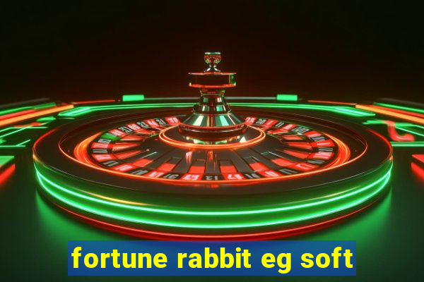 fortune rabbit eg soft