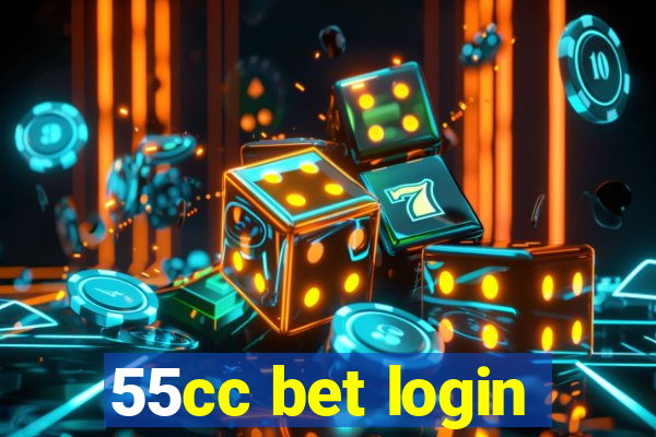 55cc bet login
