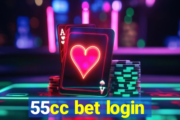 55cc bet login
