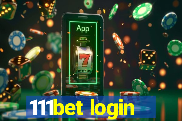 111bet login