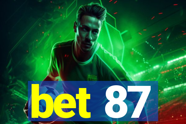 bet 87